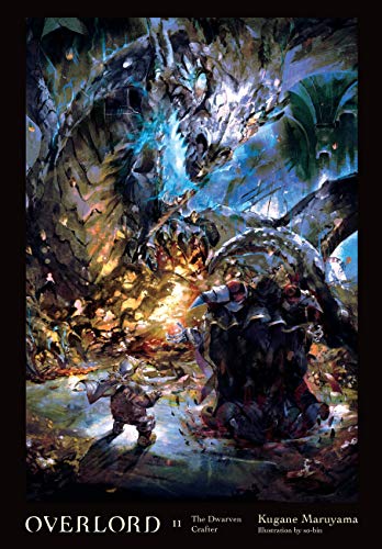 Overlord: The Dwarven Crafter (11)