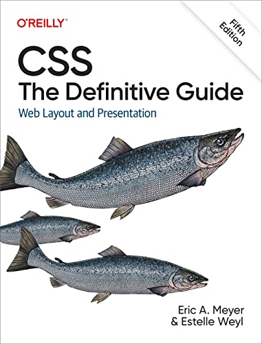 Css: The Definitive Guide: Web Layout And Presentation