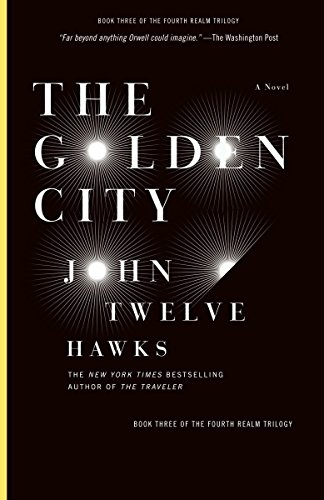 The Golden City: Book Three Of The Fourth Realm Trilogy: 3