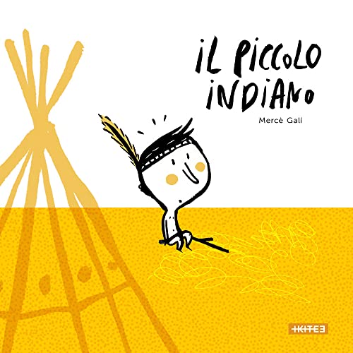 Il Piccolo Indiano. Ediz. Illustrata
