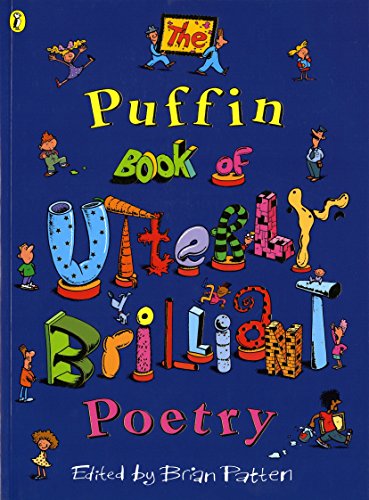 The Puffin Book Of Utterly Brilliant Poetry
