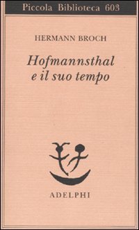 Hofmannsthal E Il Suo Tempo