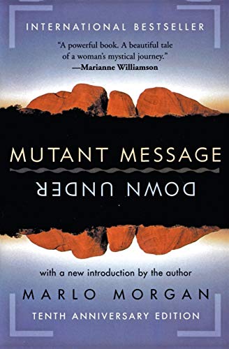 Mutant Message Down Under [Lingua Inglese]
