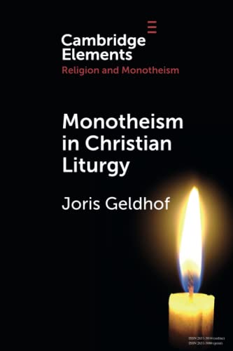 Monotheism In Christian Liturgy