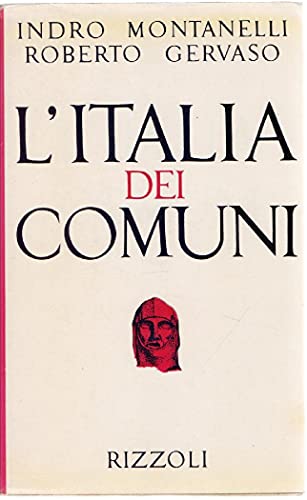 L'Italia Dei Comuni: Vol. 2