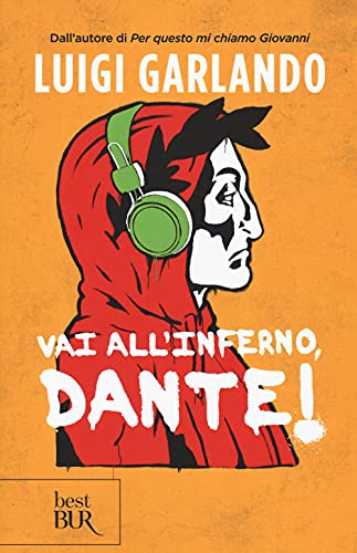 Vai All'Inferno, Dante!