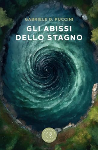 Gli Abissi Dello Stagno