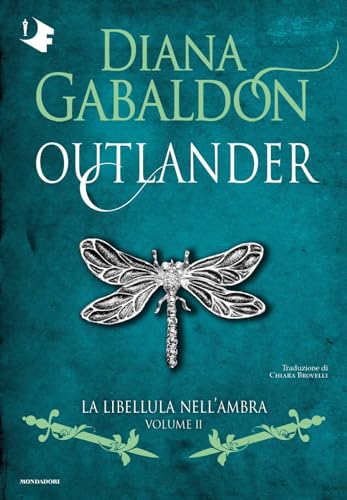 La Libellula Nell'Ambra. Outlander (Vol. 2)