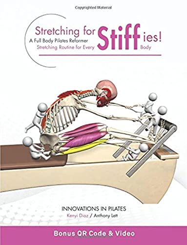 Stretching For Stiffies: A Full Body Pilates Reformer Stretching Routine For Every Body