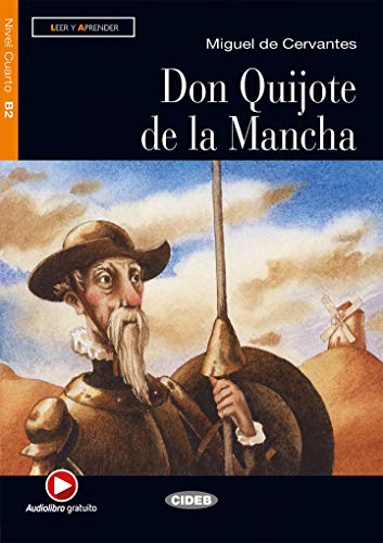 Don Quijote De La Mancha + Audiolibro: Don Quijote De La Mancha + Audiobook