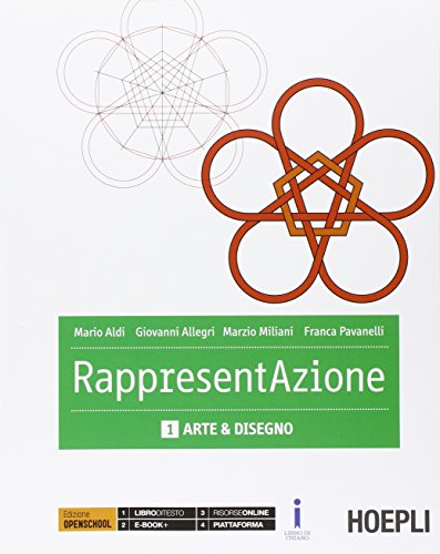 Rappresentazione. Per Gli Ist. Tecnici Per Geometri. Con E-Book. Con Espansione Online. Arte E Disegno (Vol. 1)
