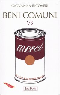Beni Comuni Vs Merci