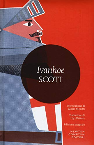 Ivanhoe. Ediz. Integrale