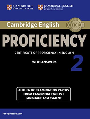Cambridge English Proficiency 2 Student'S Book With Answers: Authentic Examination Papers From Cambridge English Language Assessment [Lingua Inglese]