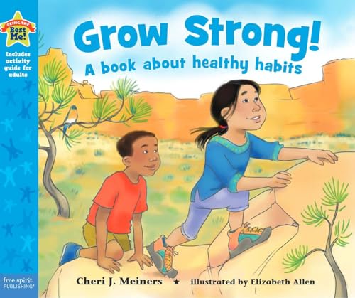 Grow Strong!: A Book About Healthy Habits