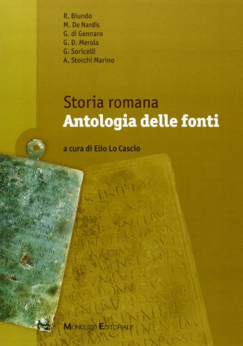 Storia Romana. Antologia Delle Fonti