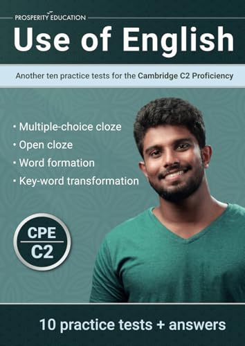 Use Of English: Another Ten Practice Tests For The Cambridge C2 Proficiency