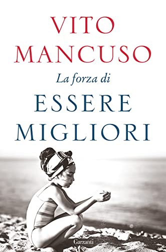La Forza Di Essere Migliori