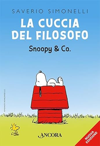 La Cuccia Del Filosofo. Snoopy & Co.