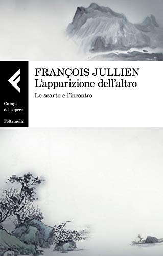 L'Apparizione Dell'Altro. Lo Scarto E L'Incontro