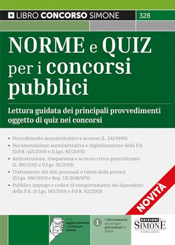 Norme E Quiz Per I Concorsi Pubblici - Principali Provvedimenti A Lettura Guidata