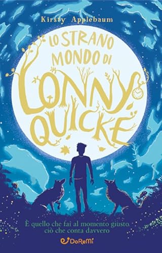 Lo Strano Mondo Di Lonny Quicke