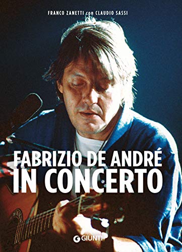 Fabrizio De André In Concerto