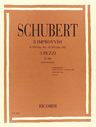 8 Improvvisi D. 899 (Op. 90) - D. 935 (Op. 142) - 3 Pezzi D. 946