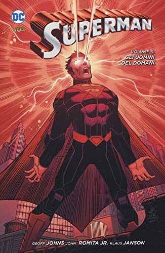 Superman. Gli Uomini Del Domani (Vol. 6)
