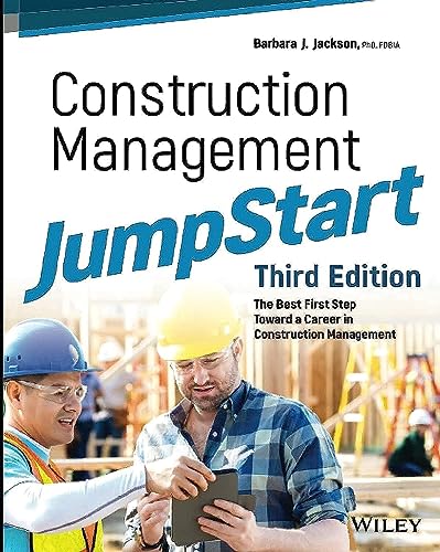 Construction Management Jumpstart - The Best Firststep Toward A Career In Construction Management,3Rd Edition
