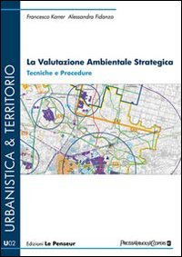 La Valutazione Ambientale Strategica. Tecniche E Procedure