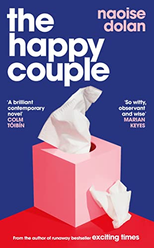 The Happy Couple: A Sparkling Story Of Modern Love, From The Author Of Exciting Times
