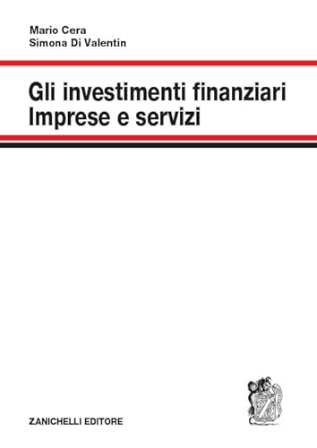 Gli Investimenti Finanziari. Imprese E Servizi