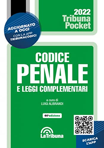 Codice Penale E Leggi Complementari. Con App Tribunacodici. 2/2022