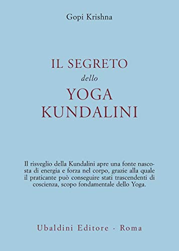 Il Segreto Dello Yoga Kundalini