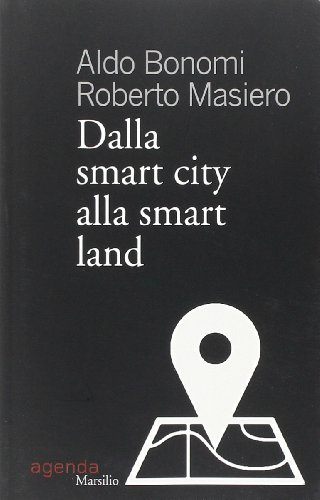 Dalla Smart City Alla Smart Land