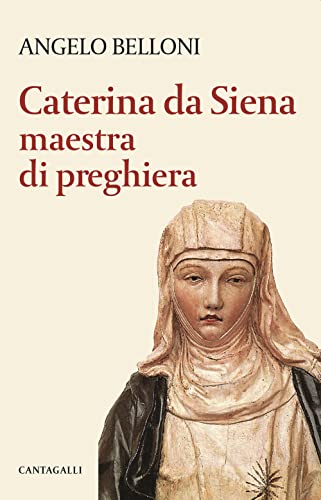 Caterina Da Siena Maestra Di Preghiera