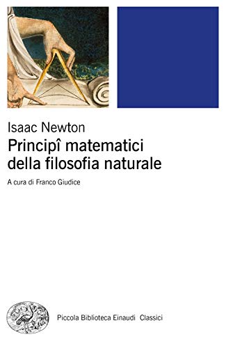 Principî Matematici Della Filosofia Naturale