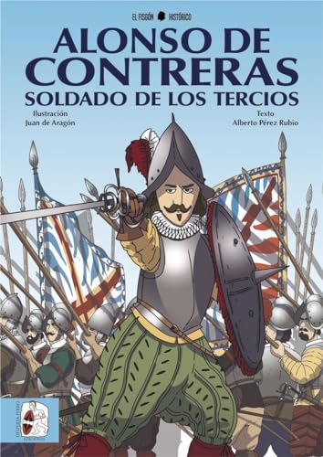 Alonso De Contreras, Soldado De Los Tercios: 2