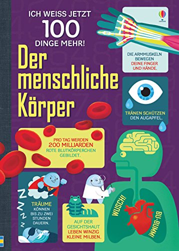 Ich Weiß Jetzt 100 Dinge Mehr! Der Menschliche Körper