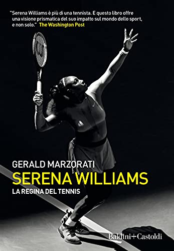 Serena Williams. La Regina Del Tennis