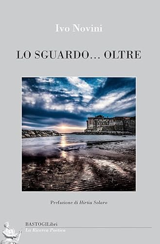 Lo Sguardo... Oltre