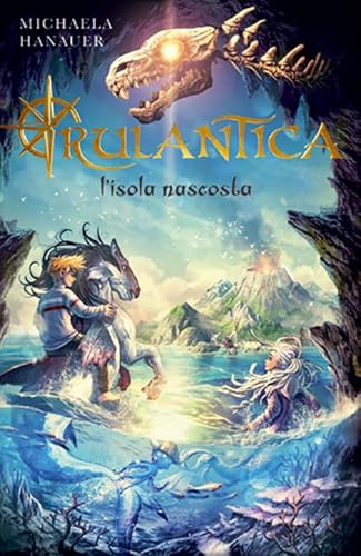 L'Isola Nascosta. Rulantica
