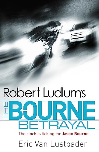 Robert Ludlum'S The Bourne Betrayal