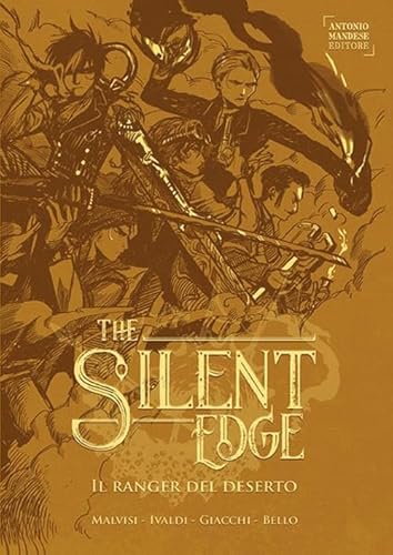 Il Ranger Del Deserto. The Silent Edge (Vol. 1)