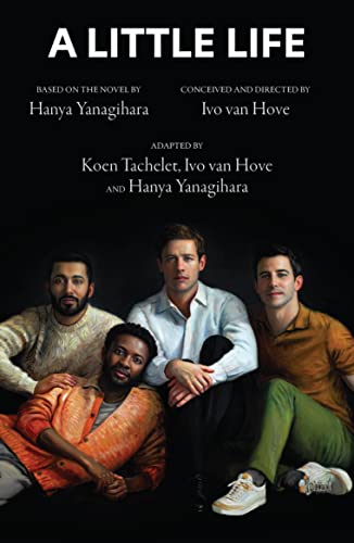 A Little Life (Nhb Modern Plays) - The Hit Stage Adaptation, As Seen In London'S West End