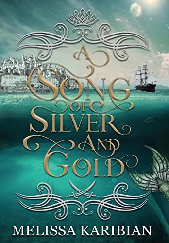 A Song Of Silver And Gold
