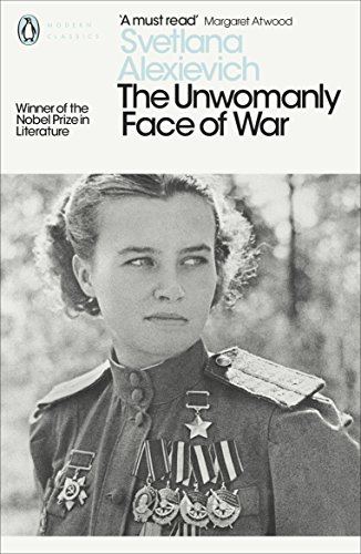 The Unwomanly Face Of War