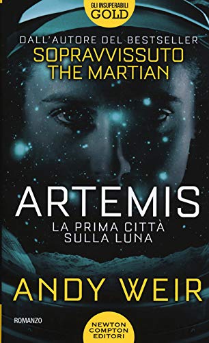 Artemis. La Prima Città Sulla Luna