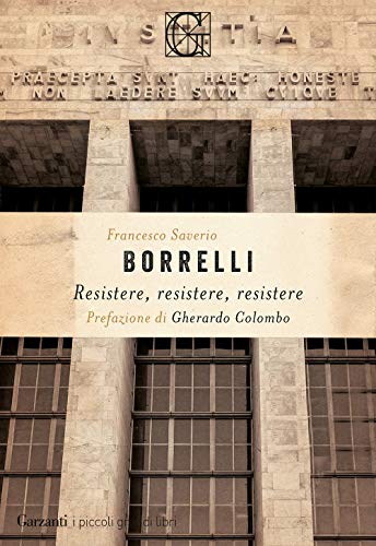Resistere, Resistere, Resistere